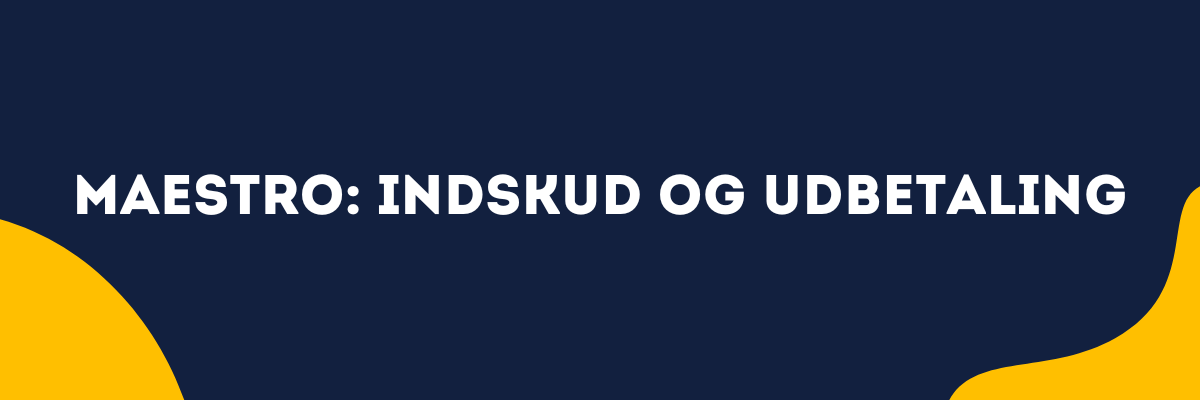Maestro indskud og udbetaling betbrothers.dk